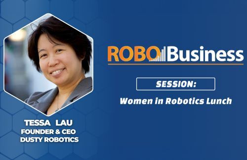 特莎·刘（Tessa Lau）将在RoboBusiness女性机器人午餐会上发表演讲 