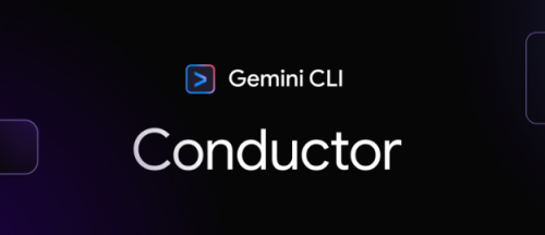谷歌推出Conductor：基于上下文的Gemini CLI扩展，终结AI编程临时性